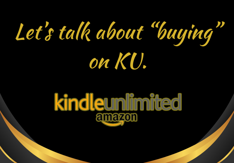 Let's Talk About "buying" on Kindle Unlimited